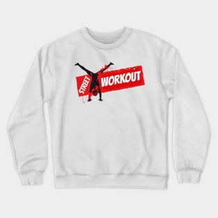 Street Workout Crewneck Sweatshirt